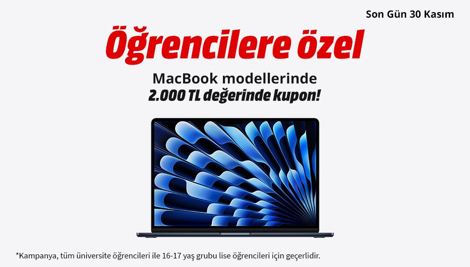MediaMarkt'tan Öğrencilere Özel MacBook’larda 2.000 TL Hediye Kupon!