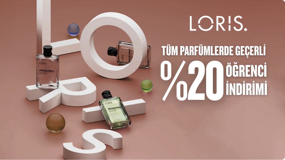 Loris Parfümleri’nde Öğrencilere Özel %20 İndirim