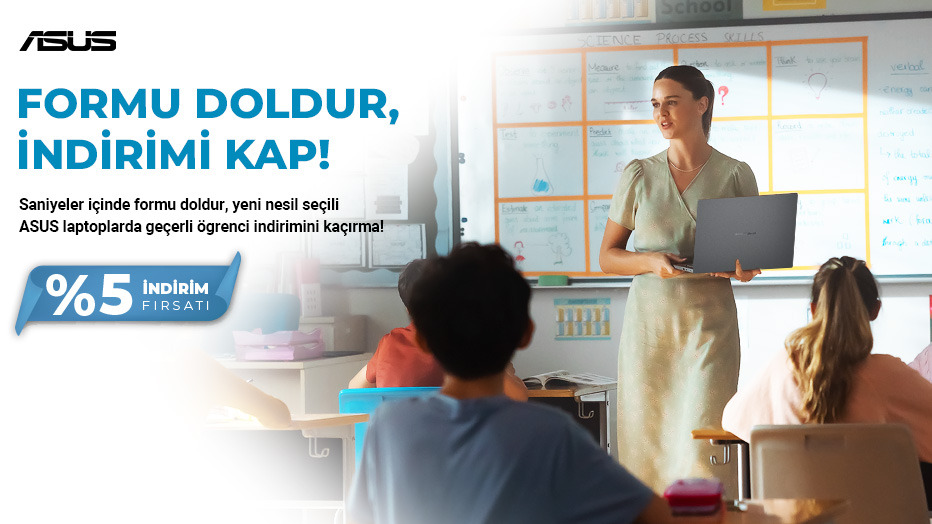 Öğrencilere ve Eğitim Çalışanlarına Özel Seçili ASUS Dizüstü Bilgisayarlarda %5 İndirim!