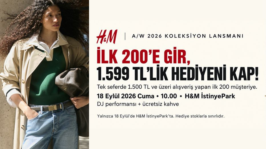 H&M A/W 2026 Koleksiyon Lansmanını Birlikte Kutlayalım