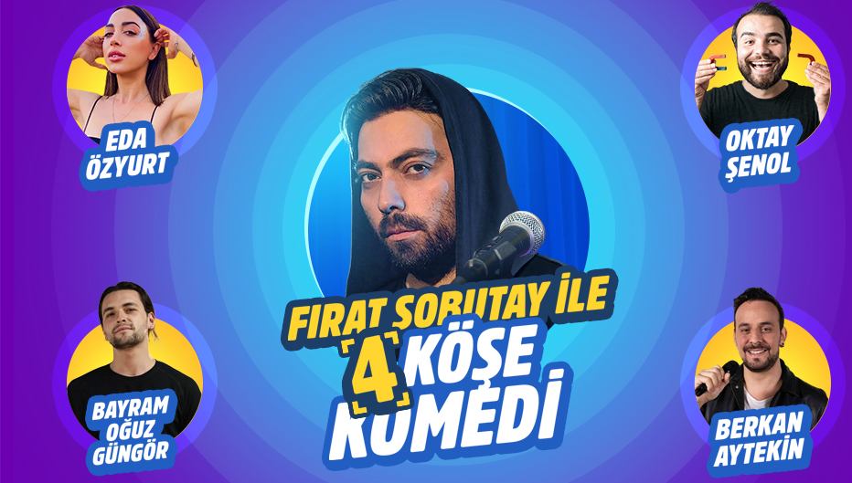 biletinial'da Öğrencilere Fırat Sobutay ile 4 Köşe Komedi Gösterisi %20 İndirimli!
