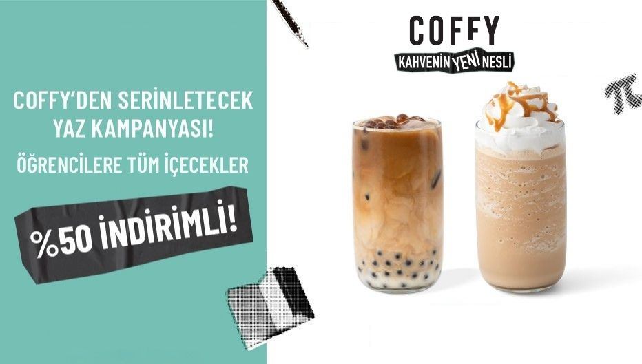 COFFY'den Tüm Öğrencilere Tüm İçeceklerde %50 İndirim!