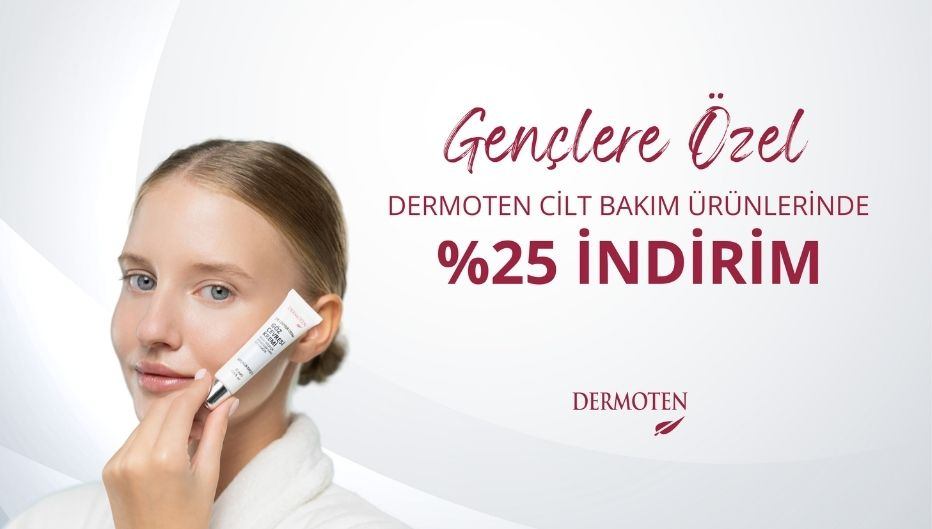 Dermoten Cilt Bakım Ürünlerinde Öğrencilere Özel %25 İndirim