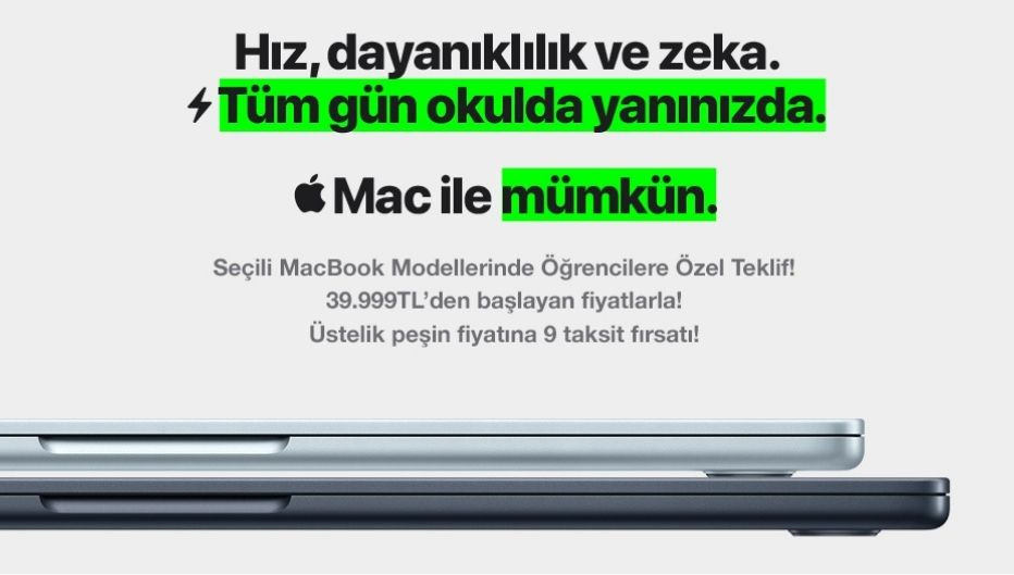Hepsiburada’dan Seçili MacBook Modellerinde Öğrencilere Özel  Teklif! 39.999TL'den Başlayan Fiyatlarla. Peşin Fiyatına 9 Taksit!