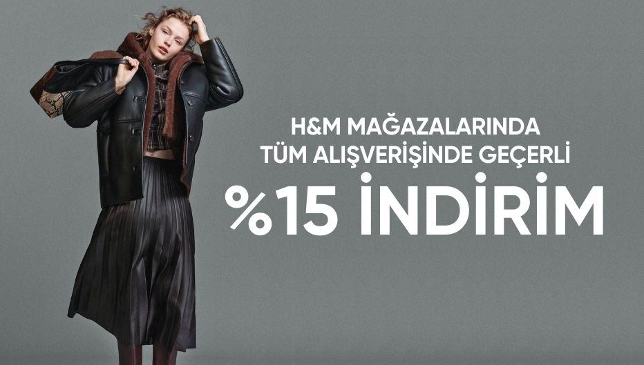 H&M Mağazalarında Geçerli %15 Öğrenci İndirimi!