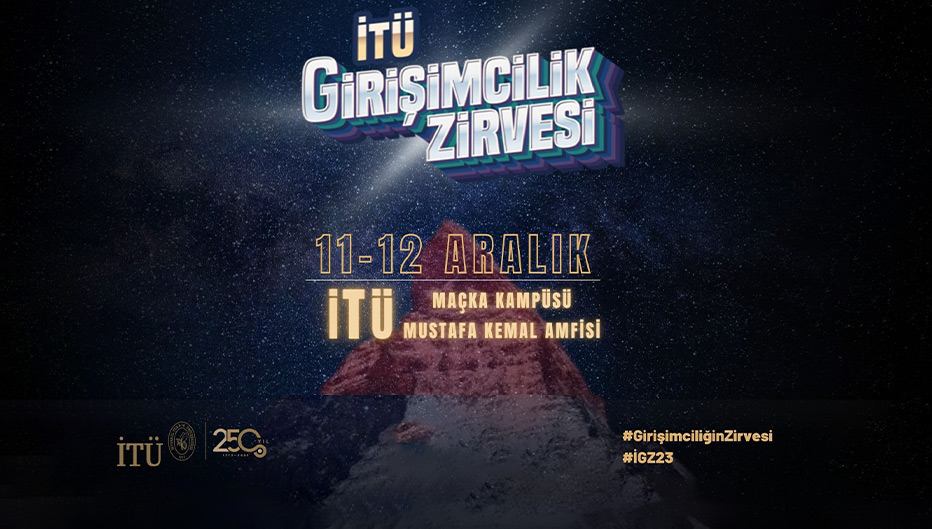 İTÜ Girişimcilik Zirvesinde Buluşuyoruz!