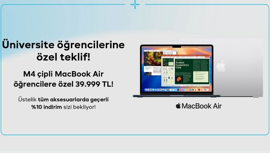 TROY'dan Üniversite Öğrencilerine Özel Teklif! M4 Çipli MacBook Air 39.999 TL